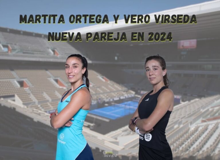 Vero Virseda y Martita Ortega nueva pareja del circuito femenino