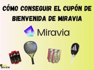 Cómo conseguir más cupones de bienvenida de Miravia